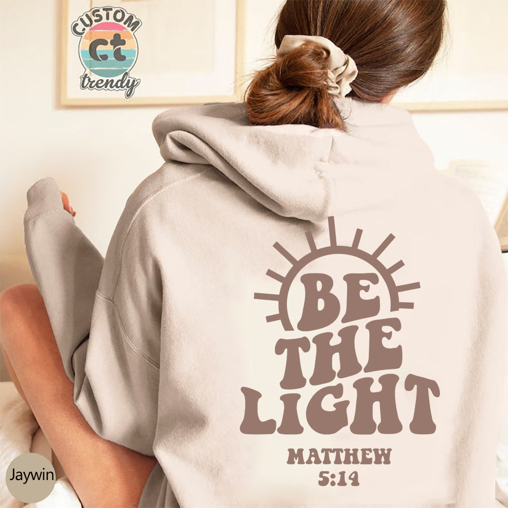 Be The Light Hoodie Matthew 5:14 Sweatshirt Bible Loose Fleece Sweatshirt