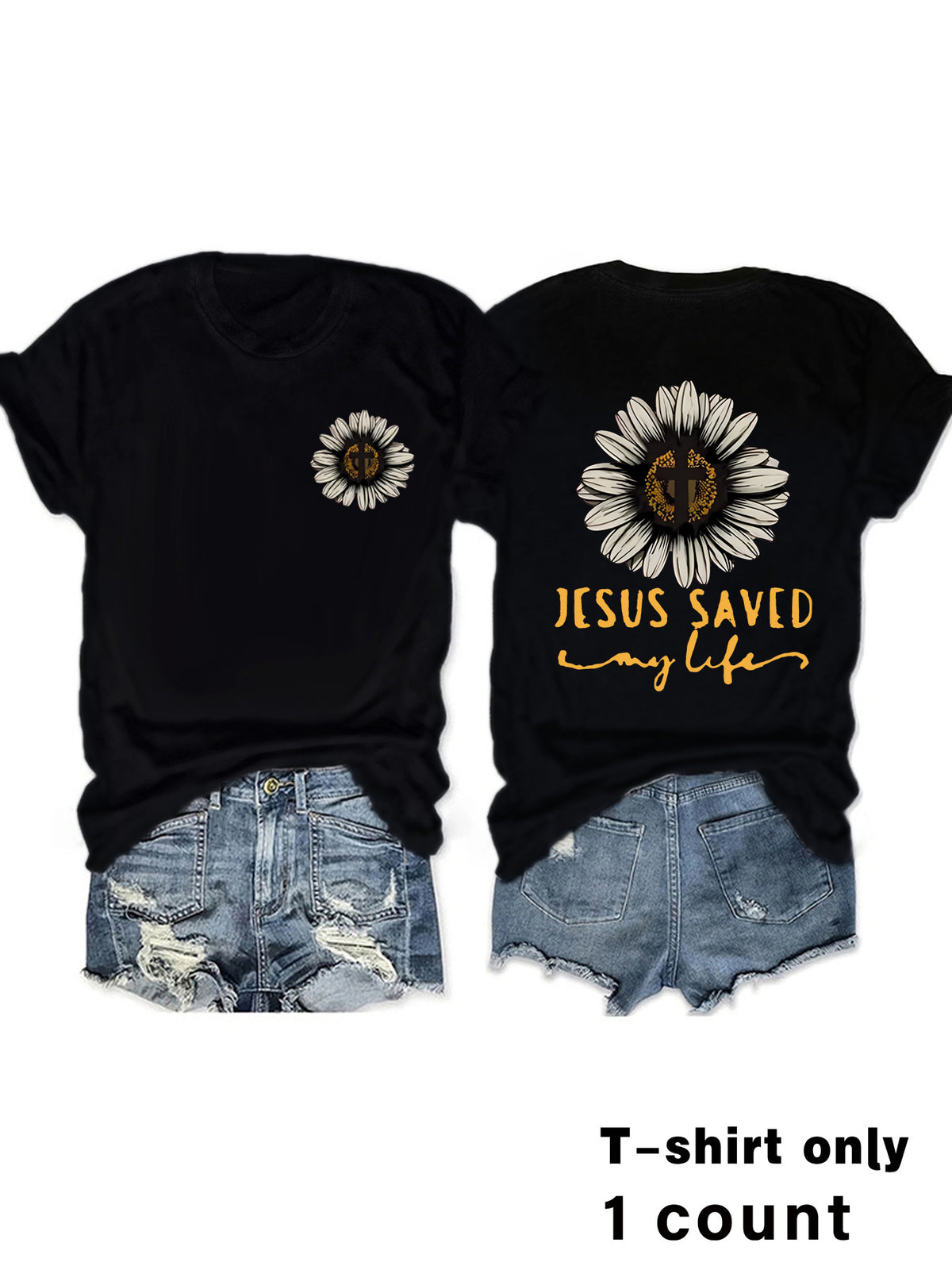 T-shirt Girl Jesus Saved My Life Flower Cross
