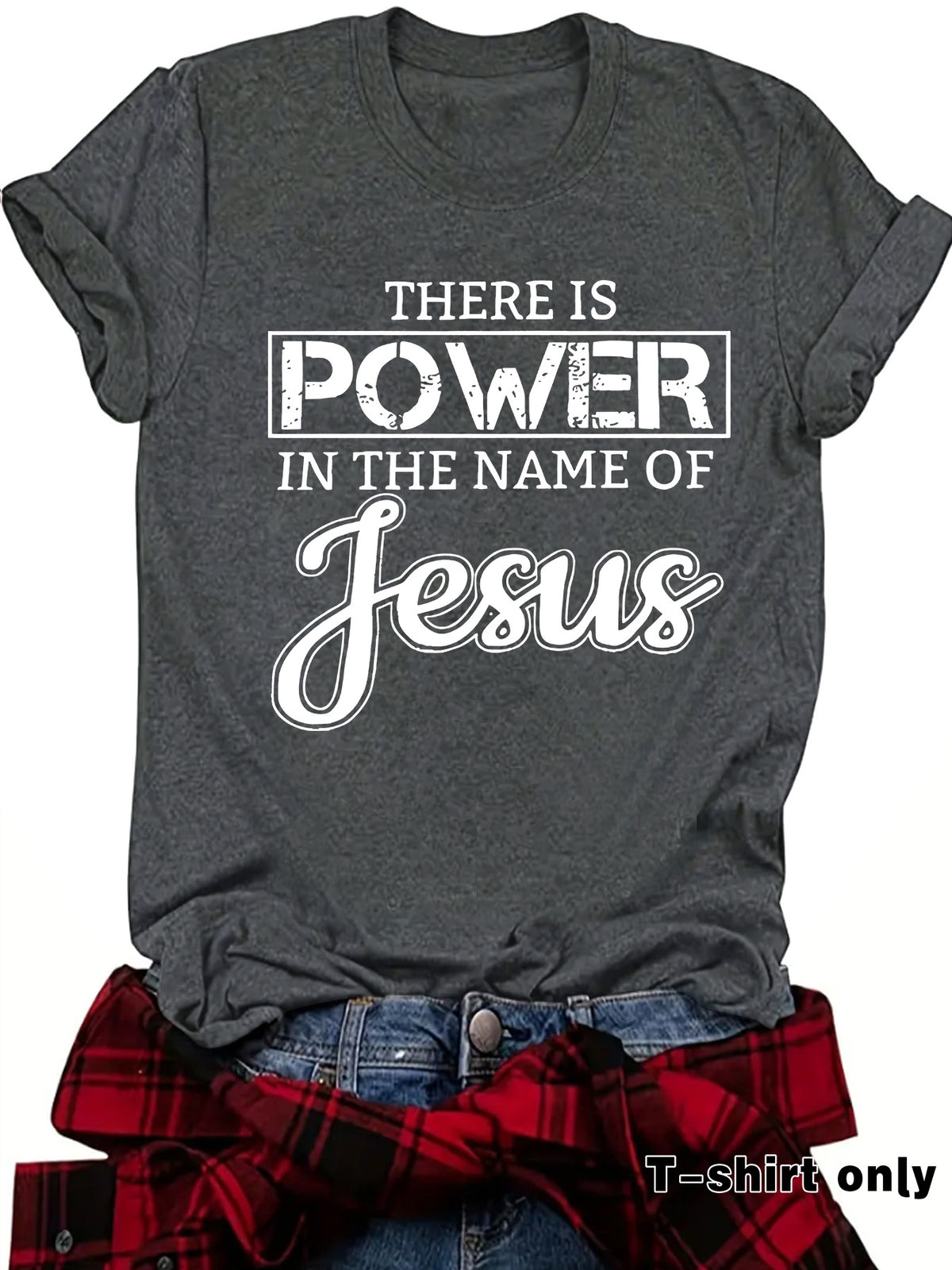 THE IS POWER IN THE NAME OF JESUS Loose Short Sleeves