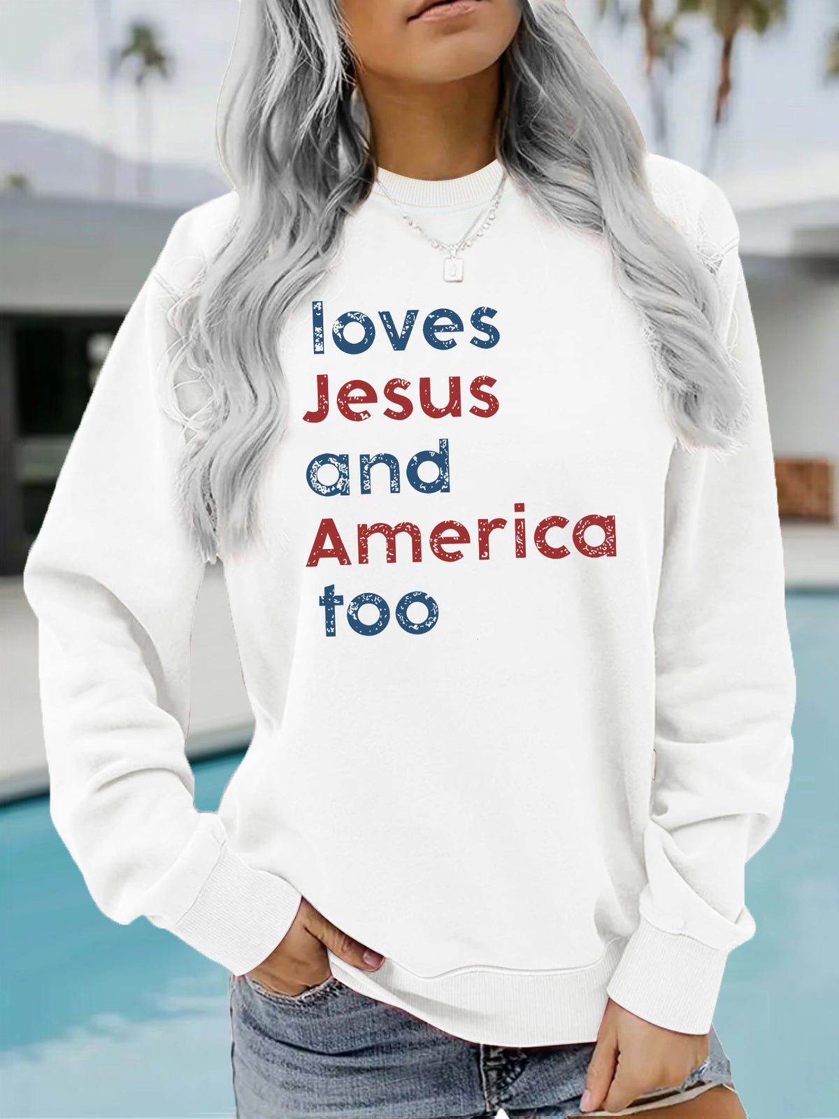 Loves Jesus and America too round neck long sleeved shirt