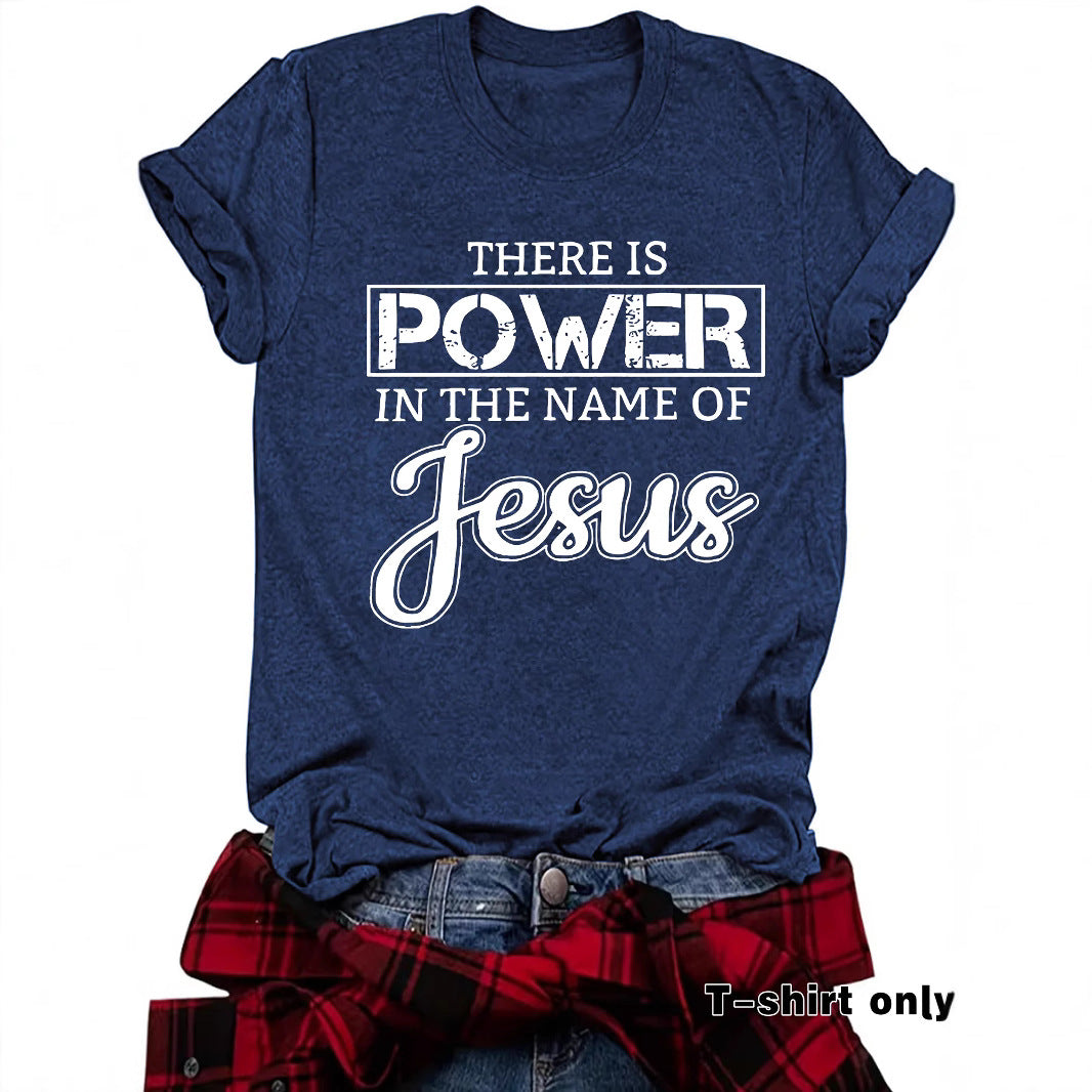 THE IS POWER IN THE NAME OF JESUS Loose Short Sleeves