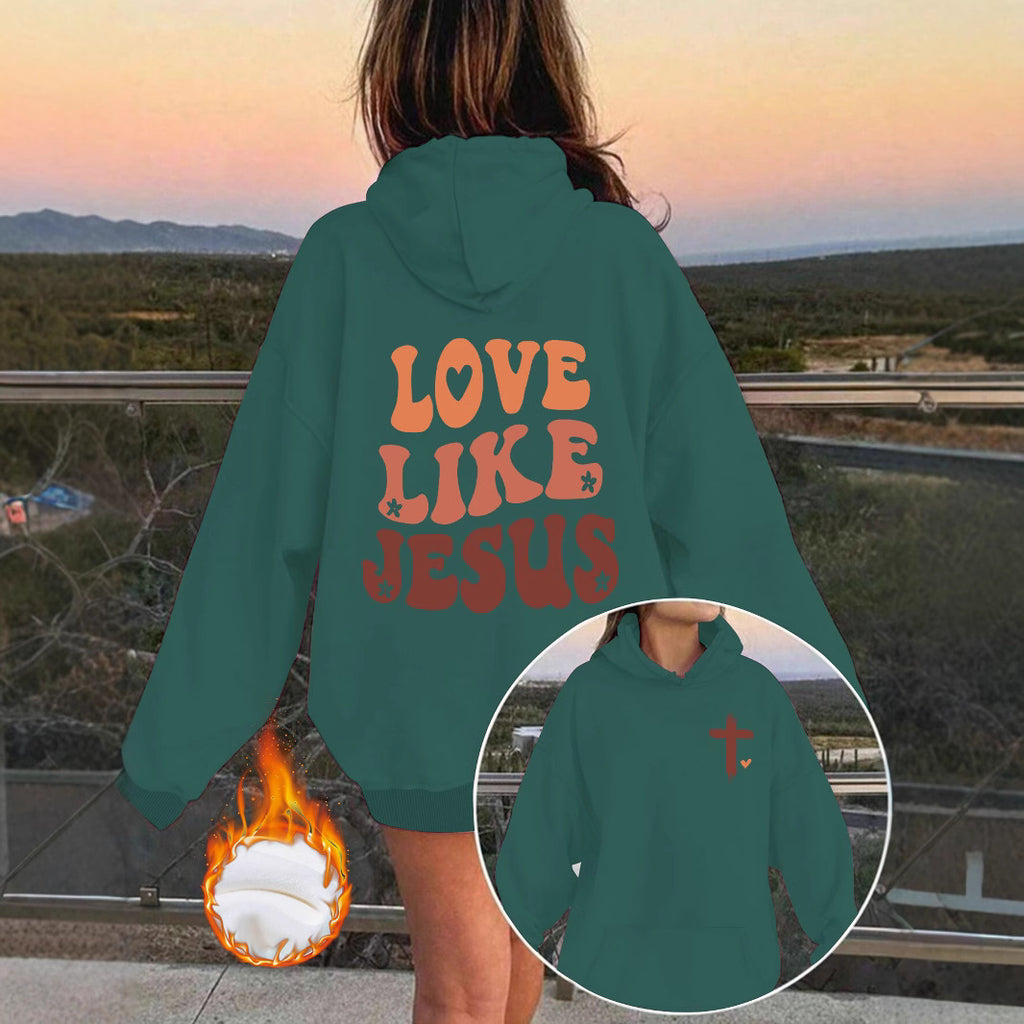 LOVE LIKE JESUS sweatshirt